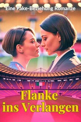 Flanke ins Verlangen: Eine Fake-Beziehung Romanze