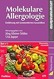  Molekulare Allergologie: Einführung mit kommentierten Kasuistiken