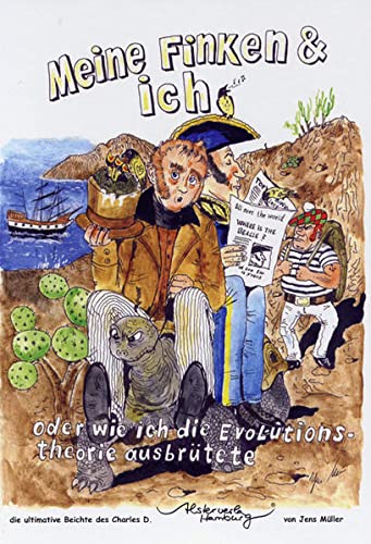 Meine Finken & ich: oder wie ich die Evolutionstheorie ausbrütete