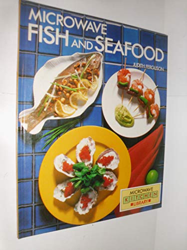 Microwave Fish & Seafood (Microwave Kitchen Lib... 0517640767 Book Cover