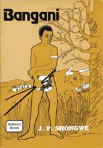 Bangani (Friends): Siswati Novel