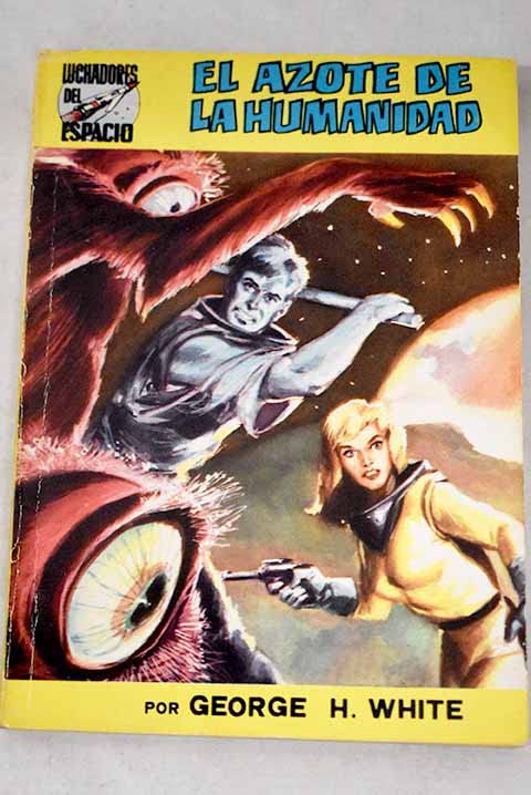 Book cover for El azote de la humanidad