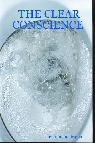 THE CLEAR CONSCIENCE