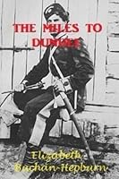The Miles to Dundee 0956951619 Book Cover