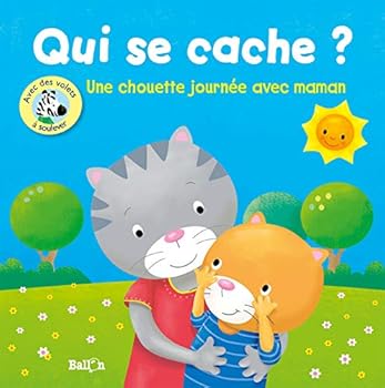 Paperback Qui se cache? Une chouette journée avec maman (French Edition) [French] Book