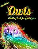  Adorable Owls Coloring Book for adults: An Adult Coloring Book with Cute Owl Portraits,Beautiful,Majestic Owl Designs for Stress Relief Relaxation with Mandala Patterns