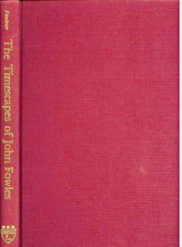 Hardcover Timescapes of John Fowles Book