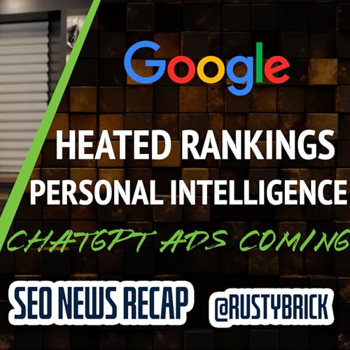 Google Search Double Heated, Personal Intelligence in AI Mode, ChatGPT Ads & Apple Siri Updates Coming