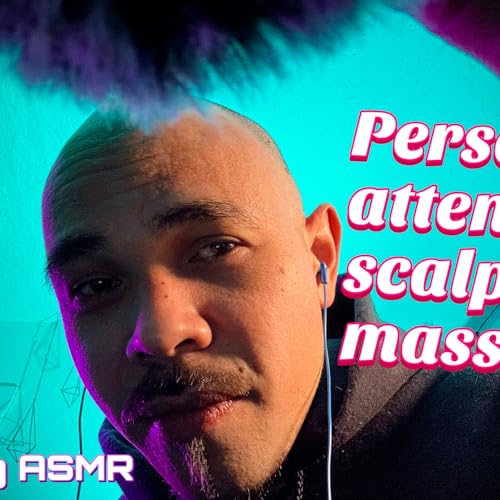 #49 Up close scalp massage w/ gentle whispers and sleepy guided relaxation