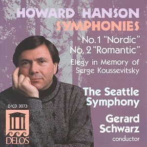 Howard Hanson Symphonies No. 1 "Nordic" and No. 2 "Romantic" (1989) Audio CD