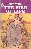 The Fire of Life 0373016425 Book Cover