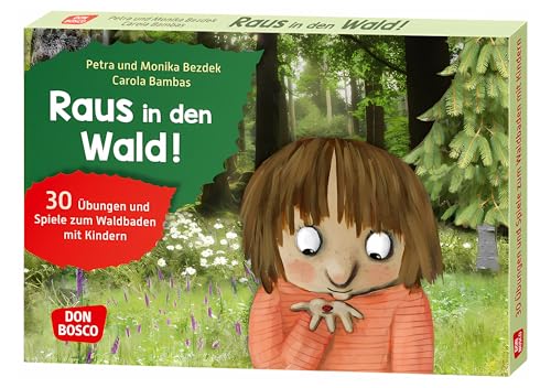 Raus in den Wald!: 30 Übungen und Spiele zum Waldbaden mit Kindern. Bildkarten. Entspannungsübungen für Kinder von 4 bis 10 als naturpädagogisches ... und Umweltpädagogik in Kita und Grundschule)
