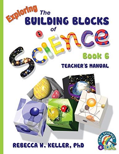 Exploring the Building Blocks of Science Book 6... 1941181155 Book Cover