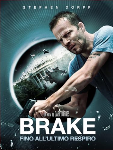 Brake - Fino all'ultimo respiro