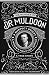 The Murder of Dr Muldoon: A Suspect Priest, A Widow's Fight for Justice