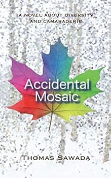 Paperback Accidental Mosaic: A Novel about Diversity and Camaraderie Book