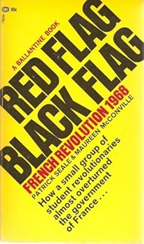 Red Flag/Black Flag: French Revolution 1968
