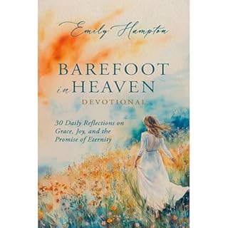 Barefoot in Heaven Devotional Audiolibro Por Emily Hampton arte de portada