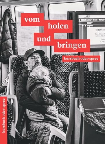 vom holen und bringen: kursbuch oder-spree 2025