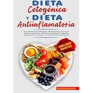 DIETA CETOGÉNICA Y DIETA ANTIINFLAMATORIA Audiolibro Por Thiago Palacios Aranda arte de portada