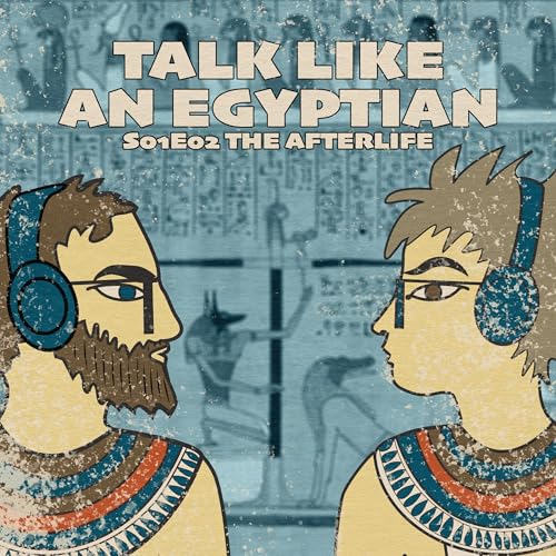 S01E02 The Ancient Egyptian Afterlife cover art