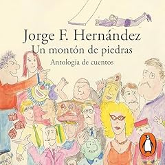 Un montón de piedras Audiolibro Por Jorge F. Hernández arte de portada