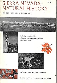 Unknown Binding Sierra Nevada Natural History. an Illustrated Handbook Book