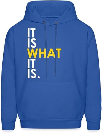 Spreadshirt It is What It is Mens Hoodie