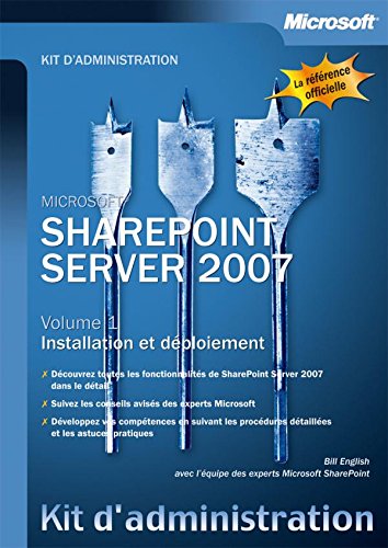 Télécharger SharePoint Server 2007 - Tome 1 - Installation et déploiement - Livre+compléments en ligne Gratuit