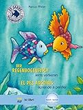  Der Regenbogenfisch lernt verlieren: Kinderbuch Deutsch-Spanisch mit MP3-Hörbuch zum Herunterladen