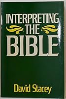 Interpreting the Bible (Issues in religious studies) 0801540771 Book Cover