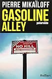 GASOLINE ALLEY- POLAROIDE (French Edition)