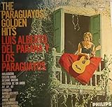 luis alberto del parana malagueña  The Paraguayos Golden Hits [Vinyl, LP, 840 222].