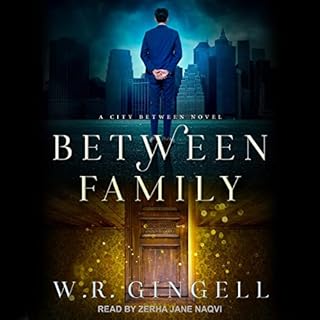 Between Family Audiolibro Por W.R. Gingell arte de portada