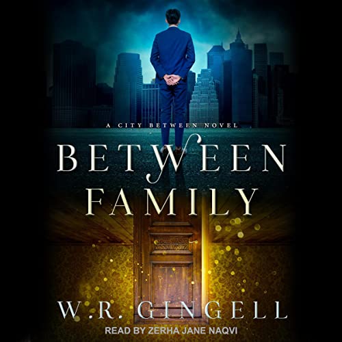 Between Family: The City Between, Book 9
