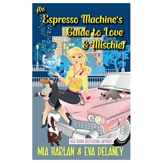 An Espresso Machine's Guide to Love & Mischief: A Quirky Paranormal Reverse Harem Romantic Comedy