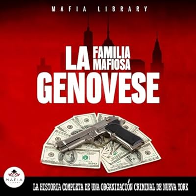 La Familia Mafiosa Genovese [The Genoese Mafia Family]