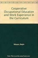 Cooperative Occupational Education and Work Experience in the Curriculum 0813427525 Book Cover