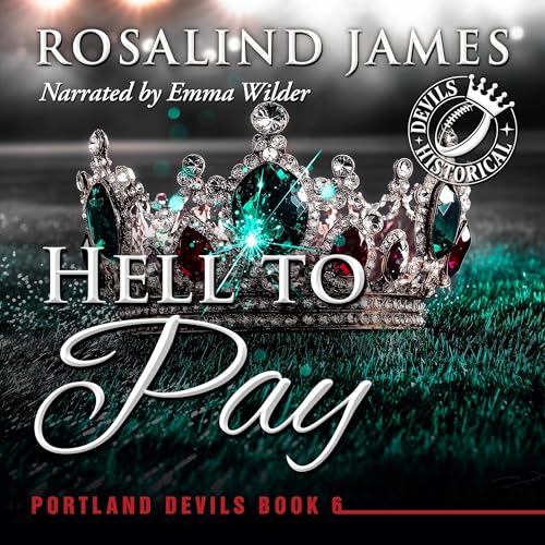 Hell to Pay Portland Devils, Book 6 Audiolivro Por Rosalind James capa