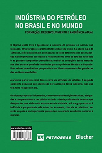 Indústria do Petróleo no Brasil e no Mundo: Formação, Desenvolvimento e Ambiência Atual