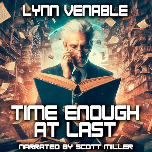 Time Enough At Last by Lynn Venable - Apocalyptic Sci-Fi Short Stories Podcast Por  arte de portada