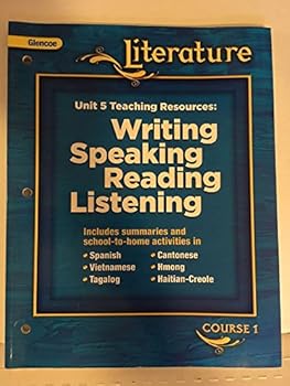 Paperback Unit 5 Teaching Resources: Writing Speaking Reading Listening; Course 1 (Glencoe Literature) Book