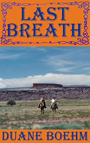 Last Breath (A Gideon Johann Western Book 5)
