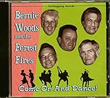 Woods, Bernie & The Forest Fires