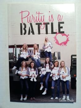 Purity Is A Battle Guided Workbook