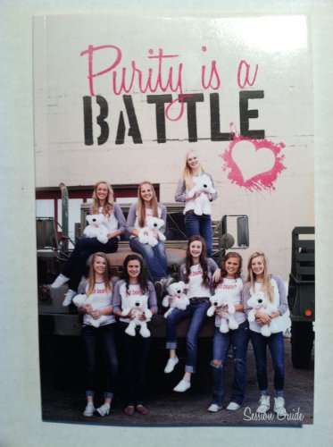 Purity Is A Battle Guided Workbook 0985356391 Book Cover