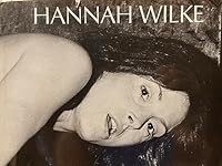 Hannah Wilke 0826207030 Book Cover