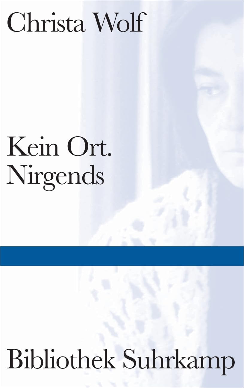 Kein Ort. Nirgends (Bibliothek Suhrkamp)