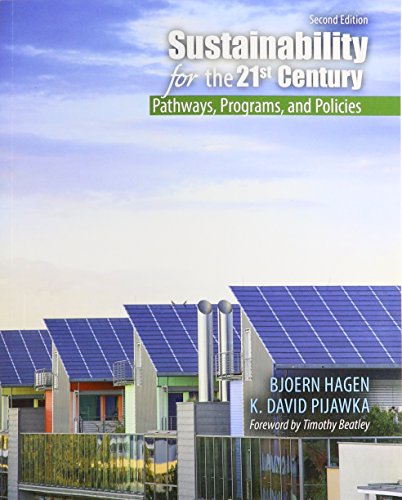 Sustainability for the 21st Century: Pathways, Programs, and Policies
