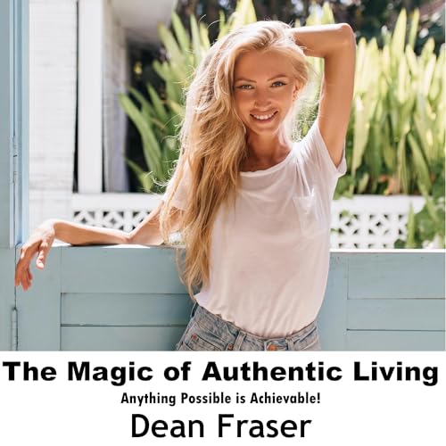 Page de couverture de The Magic of Authentic Living